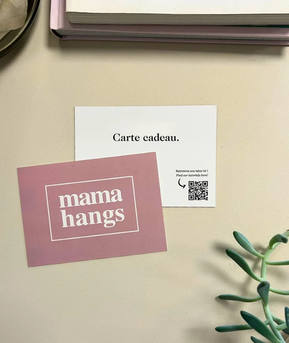 offrir une carte cadeau MAMA HANGS